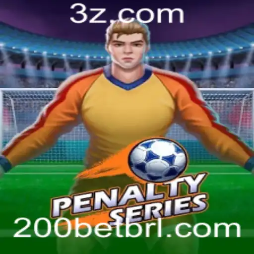 Descubra o Emocionante Mundo do Jogo PenaltySeries e a Oportunidade com 200bet